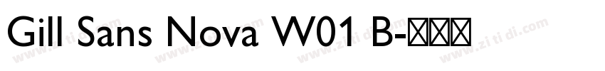 Gill Sans Nova W01 B字体转换